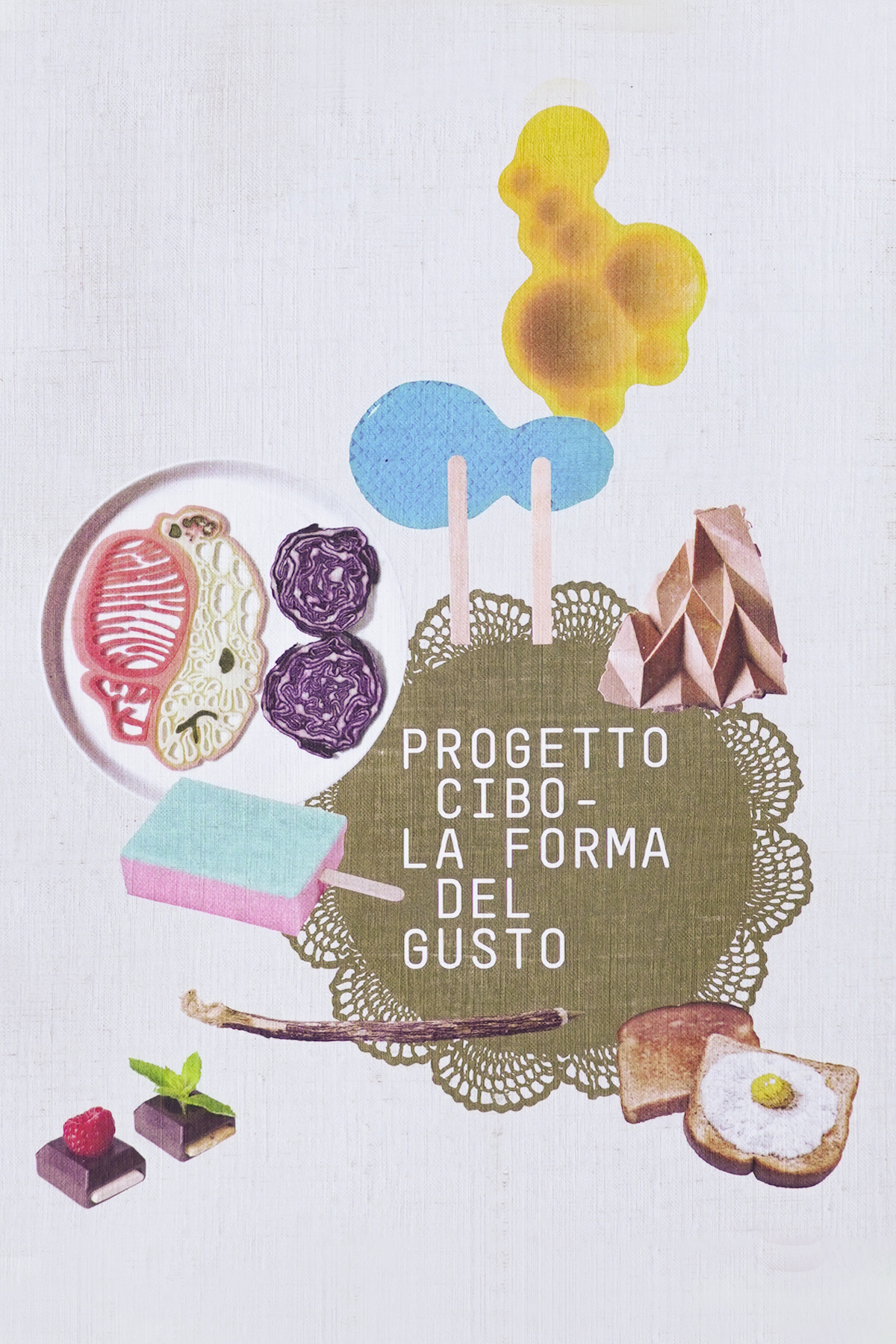 PROGETTO CIBO – La Forma del Gusto